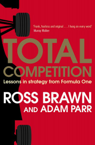 Total Competition by Ross Brawn - Signed Paperback Edition
