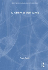 A History of West Africa by Toyin Falola (Hardback)