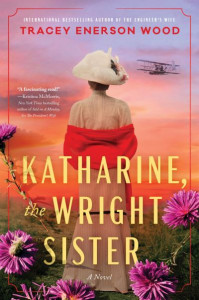 Katharine, the Wright Sister by Tracey Enerson Wood (Hardback)
