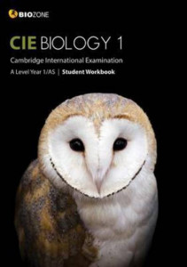 CIE Biology 1. A Level Year 1/AS Student Workbook by Tracey Greenwood