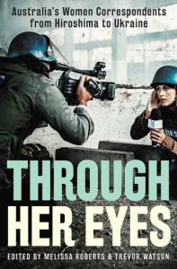 Through Her Eyes by Trevor Watson