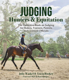 Judging Hunters and Equitation by Tricia Booker (Hardback)