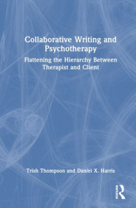 Collaborative Writing and Psychotherapy by Trish Thompson (Hardback)