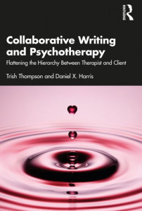Collaborative Writing and Psychotherapy by Trish Thompson