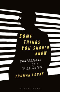 Some Things You Should Know by Truman Locke
