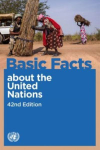 Basic Facts About the United Nations by United Nations