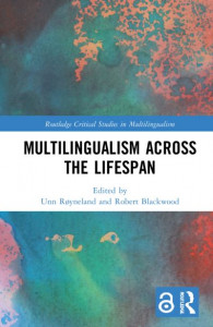 Multilingualism Across the Lifespan by Elizabeth Lanza
