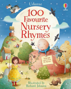 100 Favourite Nursery Rhymes by Felicity Brooks (Hardback)
