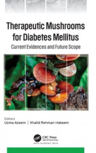 Therapeutic Mushrooms for Diabetes Mellitus by Uzma Azeem (Hardback)