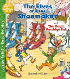 The Elves and the Shoemaker by Val Biro