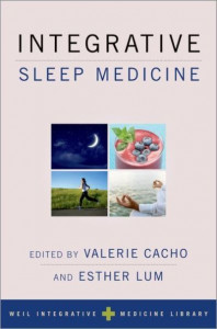 Integrative Sleep Medicine by Valerie Cacho