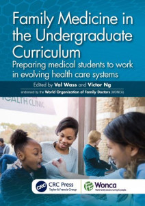 Family Medicine in the Undergraduate Curriculum by Val Wass