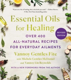 Essential Oils for Healing by Vannoy Gentles Fite