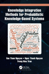 Knowledge Integration Methods for Probabilistic Knowledge-Based Systems by Van Tham Nguyen (Hardback)