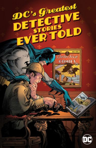 DC's Greatest Detective Stories Ever Told by Various (Hardback)
