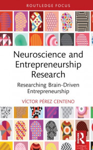 Neuroscience and Entrepreneurship Research by Víctor Pérez Centeno (Hardback)