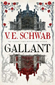 Gallant by V.E. Schwab - Signed Edition