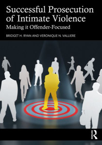 Successful Prosecution of Intimate Violence by Bridget H. Ryan