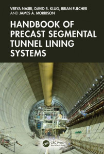 Handbook of Precast Segmental Tunnel Lining Systems by Verya Nasri (Hardback)