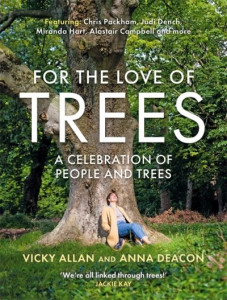 For the Love of Trees by Vicky Allan (Hardback)