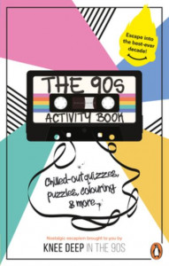 The 90S Activity Book (For Adults) by Victoria Carser