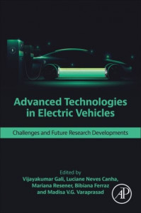 Advanced Technologies in Electric Vehicles by Vijayakumar Gali