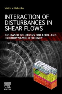 Interaction of Disturbances in Shear Flows by V. V. Babenko