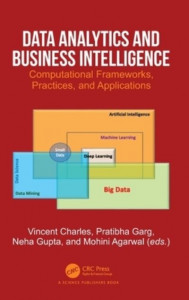 Data Analytics and Business Intelligence by Vincent Charles (Hardback)
