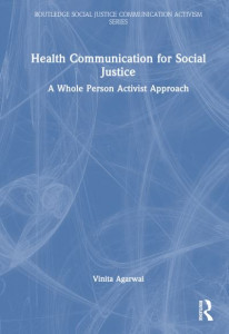 Health Communication for Social Justice by Vinita Agarwal (Hardback)