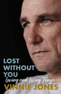 Lost Without You by by Vinnie Jones - Signed Edition