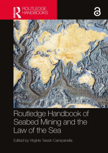 Routledge Handbook of Seabed Mining and the Law of the Sea by Virginie Tassin Campanella (Hardback)