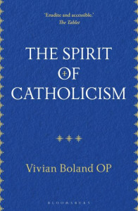 The Spirit of Catholicism by Vivian Boland