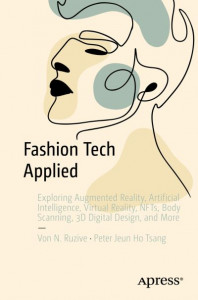 Fashion Tech Applied by Von N. Ruzive