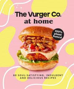 Vurger Co. At Home by Vurger, Co (Hardback)