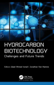 Hydrocarbon Biotechnology by Wael Ahmed Ismail (Hardback)