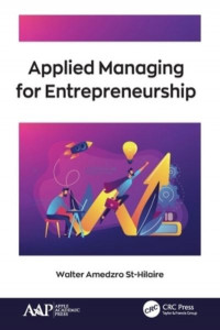 Applied Managing for Entrepreneurship by Walter Amedzro St-Hilaire