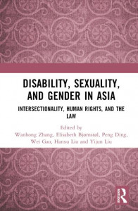 Disability, Sexuality, and Gender in Asia by Wanhong Zhang (Hardback)