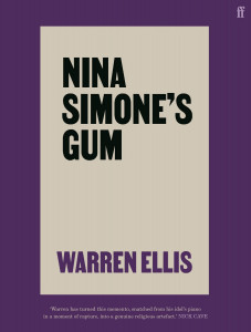 Nina Simone's Gum by Warren Ellis - Signed Bookplate Edition