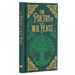 The Poetry of W.B. Yeats by W. B. Yeats (Hardback)