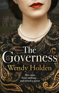 The Governess by Wendy Holden (Hardback)