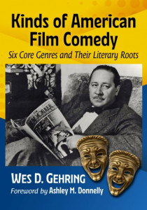 Kinds of American Film Comedy by Wes D. Gehring