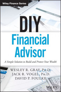 DIY Financial Advisor by Wesley R. Gray (Hardback)