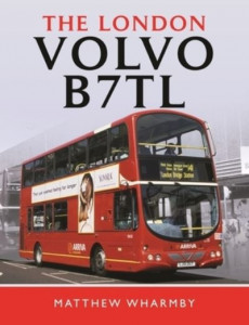 The London Volvo B7TL by Matthew Wharmby (Hardback)