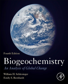 Biogeochemistry by William H. Schlesinger