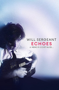 Echoes by Will Sergeant - Signed Edition