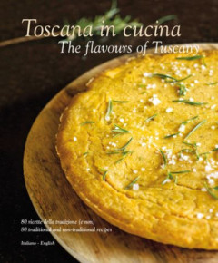 Toscana in Cucina by William Dello Russo (Hardback)