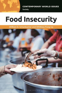 Food Insecurity by William D. Schanbacher (Hardback)