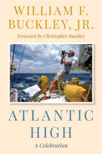 Atlantic High by William F. Buckley