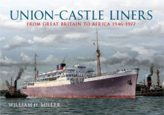 Union-Castle Liners by William H. Miller