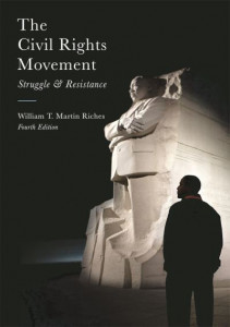 The Civil Rights Movement by William Terence Martin Riches